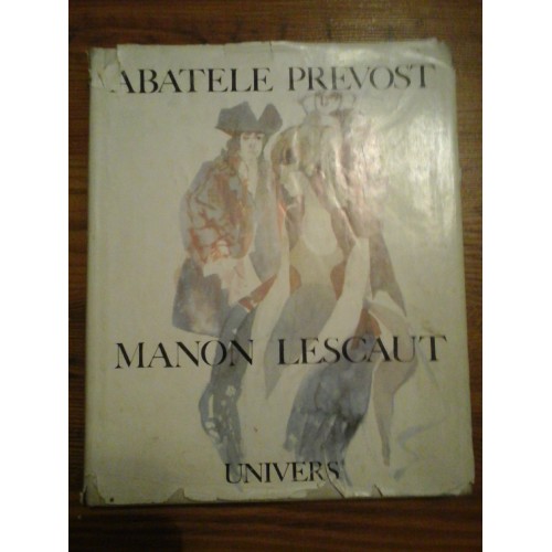 ABATELE PREVOST - MANON LESCAUT ABATELE PREVOST - MANON LESCAUT